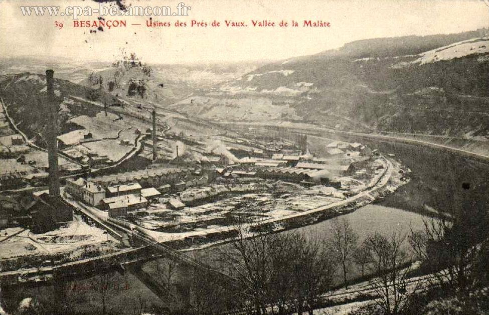 39 BESANÇON - Usines des Prés de Vaux. Vallée de la Malâte